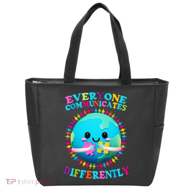 Everyone Communicated Differently Autism Awareness Acceptance Zip Tote Bag