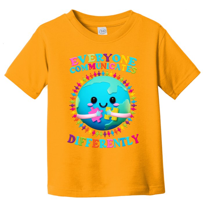 Everyone Communicated Differently Autism Awareness Acceptance Toddler T-Shirt