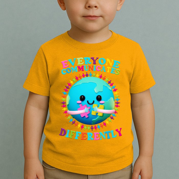 Everyone Communicated Differently Autism Awareness Acceptance Toddler T-Shirt