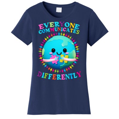 Everyone Communicated Differently Autism Awareness Acceptance Women's T-Shirt