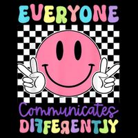 Everyone Communicates Differently Autism Awareness Teacher Cooling Performance Long Sleeve Crew