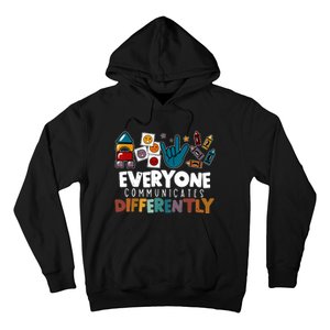 Everyone Communicate Differently Autism Awareness Day Hoodie