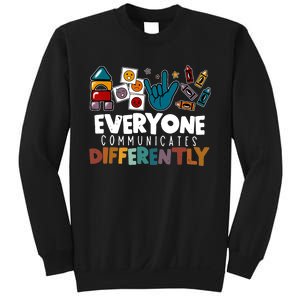 Everyone Communicate Differently Autism Awareness Day Sweatshirt