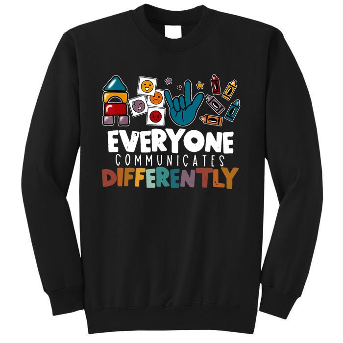 Everyone Communicate Differently Autism Awareness Day Sweatshirt