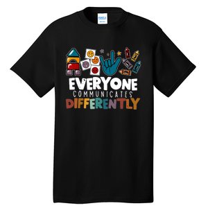 Everyone Communicate Differently Autism Awareness Day Tall T-Shirt