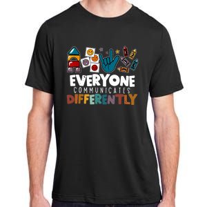 Everyone Communicate Differently Autism Awareness Day Adult ChromaSoft Performance T-Shirt