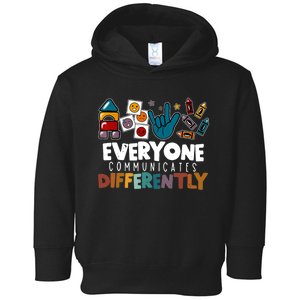 Everyone Communicate Differently Autism Awareness Day Toddler Hoodie