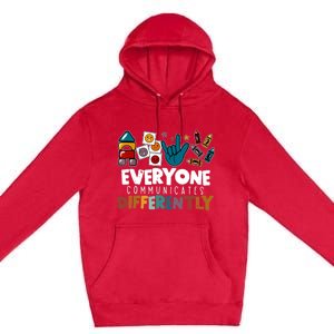 Everyone Communicate Differently Autism Awareness Day Premium Pullover Hoodie