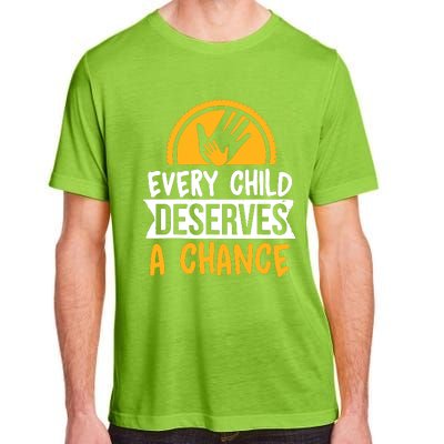 Every Child Deserves A Chance Adult ChromaSoft Performance T-Shirt