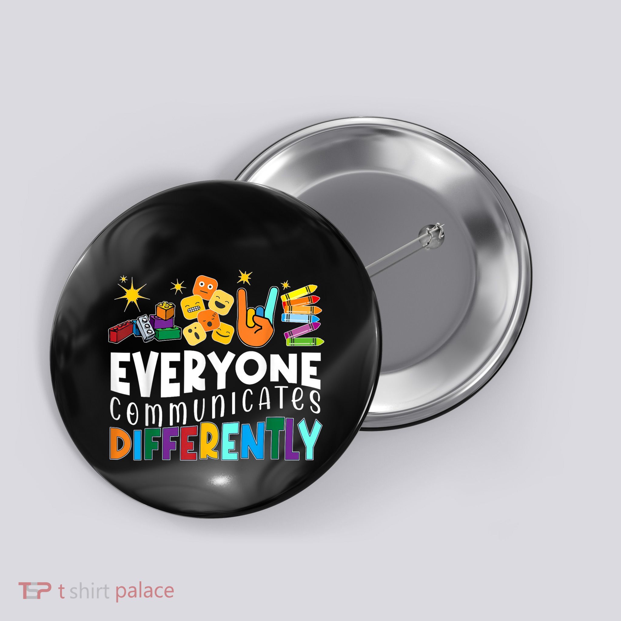 Everyone Communicates Differently Autism Awareness Button