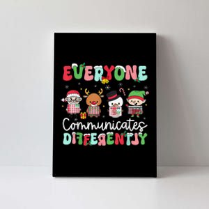 Everyone Communicate Differently Speech Therapy Christmas Canvas