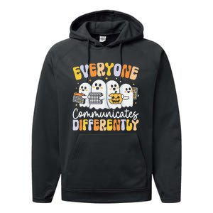 Everyone Communicates Differently Halloween Teacher Performance Fleece Hoodie