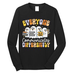 Everyone Communicates Differently Halloween Teacher Long Sleeve Shirt