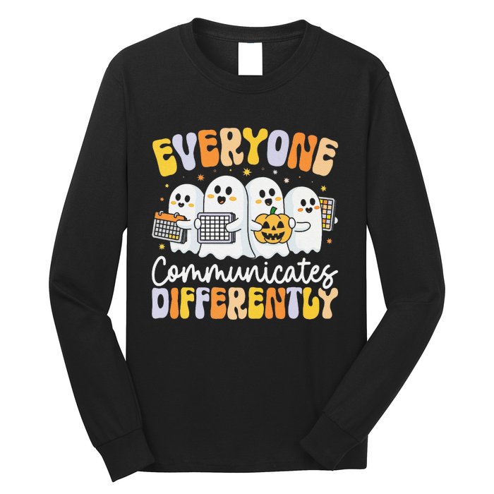 Everyone Communicates Differently Halloween Teacher Long Sleeve Shirt