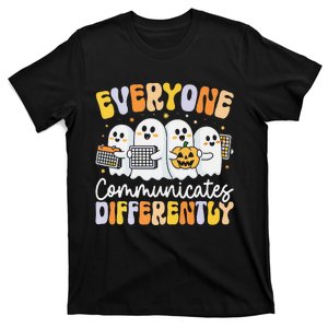 Everyone Communicates Differently Halloween Teacher T-Shirt