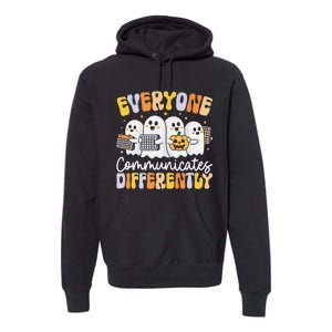 Everyone Communicates Differently Halloween Teacher Premium Hoodie