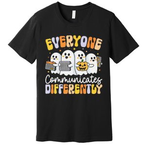 Everyone Communicates Differently Halloween Teacher Premium T-Shirt