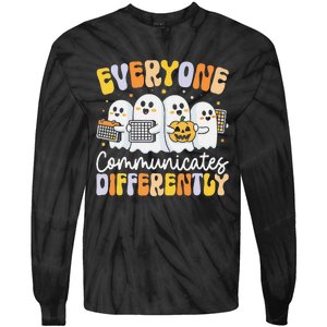 Everyone Communicates Differently Halloween Teacher Tie-Dye Long Sleeve Shirt