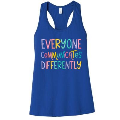 Everyone Communicates Differently Cute Autism Month Women's Racerback Tank