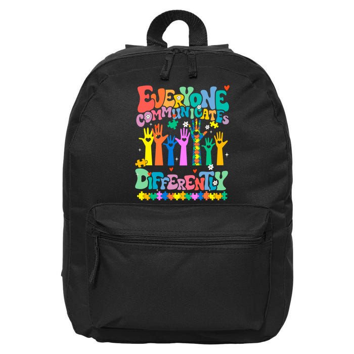 Everyone Communicates Differently Autism 16 in Basic Backpack