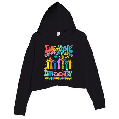 Everyone Communicates Differently Autism Crop Fleece Hoodie
