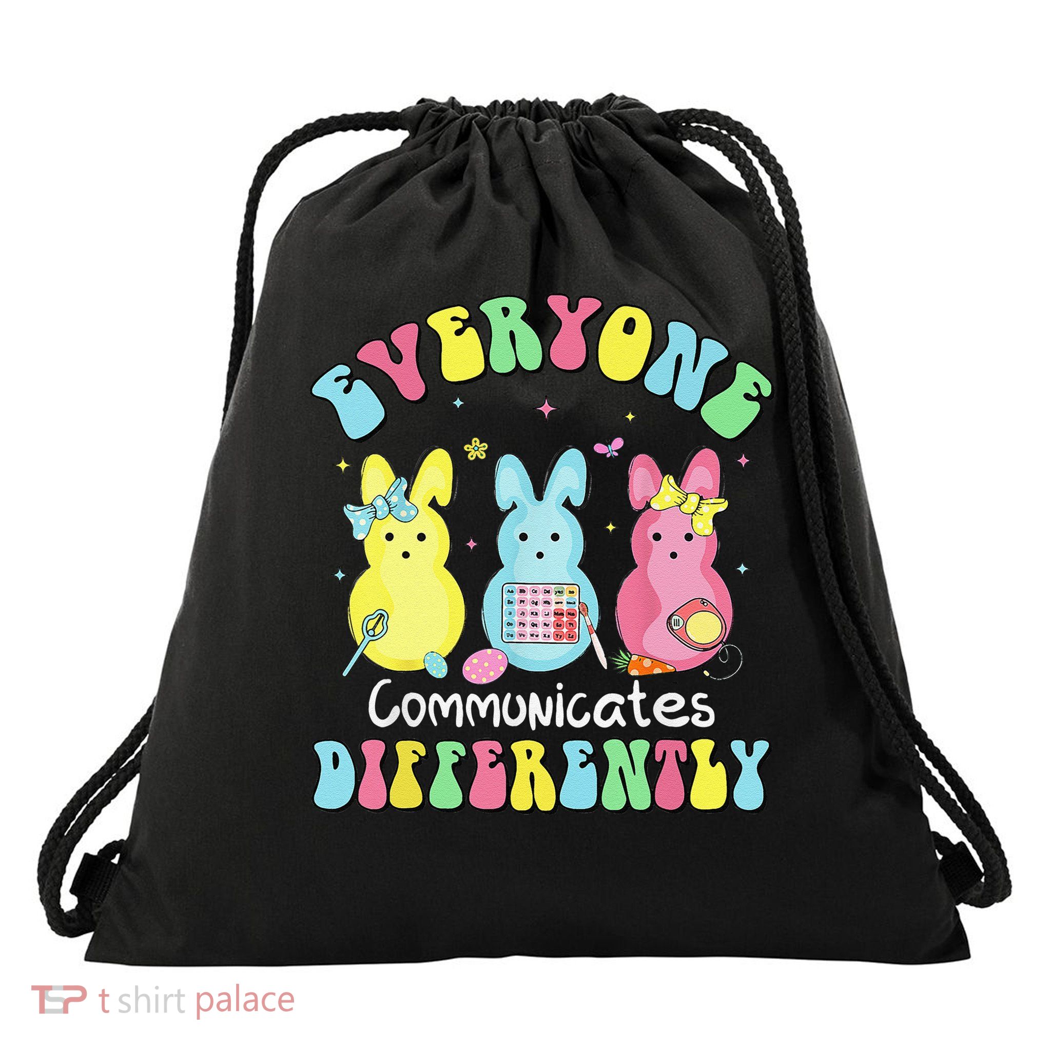 Everyone Communicates Differently Easter Speech Therapy SLP Drawstring Bag
