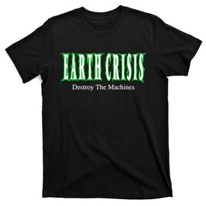 Earth Crisis Destroy The Machines T-Shirt