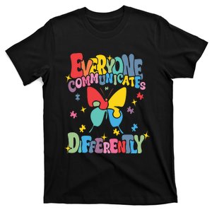 Everyone Communicates Differently Butterfly T-Shirt