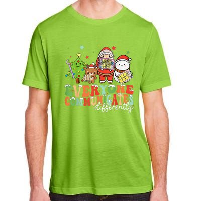 Everyone Communicates Differently Christmas Slp Therapy Adult ChromaSoft Performance T-Shirt