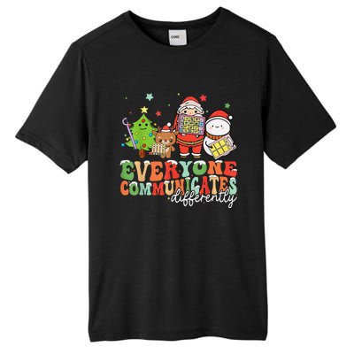 Everyone Communicates Differently Christmas Slp Therapy Tall Fusion ChromaSoft Performance T-Shirt