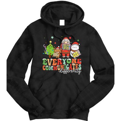 Everyone Communicates Differently Christmas Slp Therapy Tie Dye Hoodie