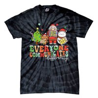 Everyone Communicates Differently Christmas Slp Therapy Tie-Dye T-Shirt