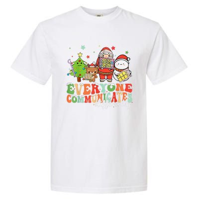 Everyone Communicates Differently Christmas Slp Therapy Garment-Dyed Heavyweight T-Shirt