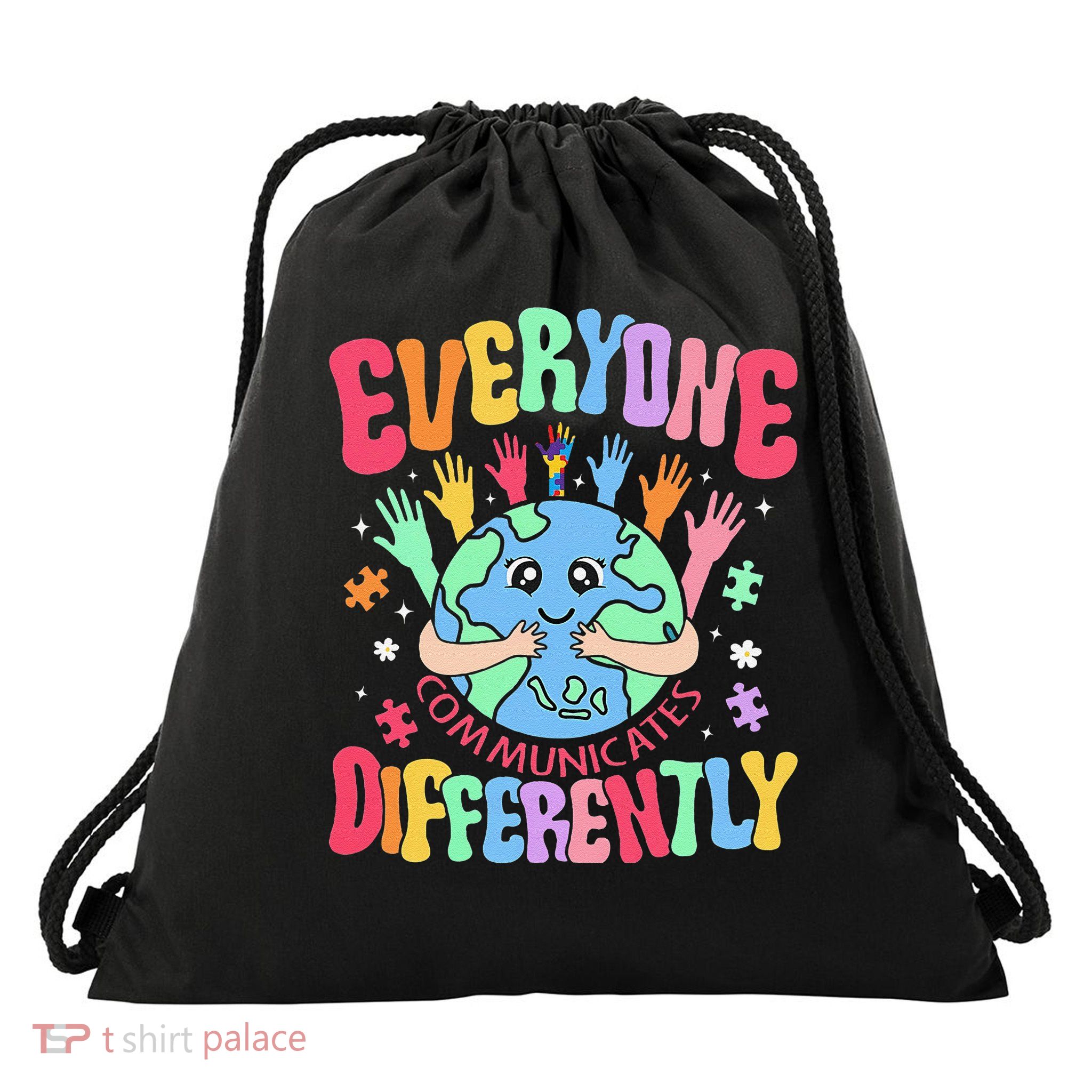 Everyone Communicates Differently Autism Awareness Month Drawstring Bag