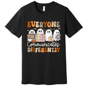 Everyone Communicates Differently Halloween Slp Sped Teacher Premium T-Shirt