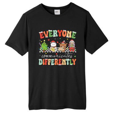 Everyone Communicates Differently Christmas Slp Sped Teacher Tall Fusion ChromaSoft Performance T-Shirt