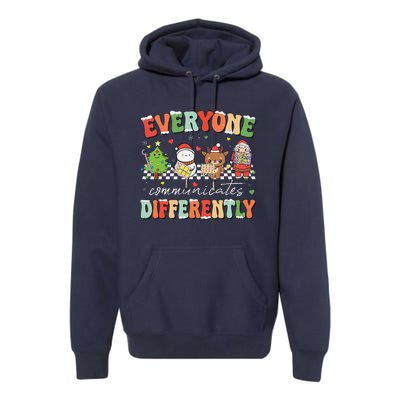 Everyone Communicates Differently Christmas Slp Sped Teacher Premium Hoodie