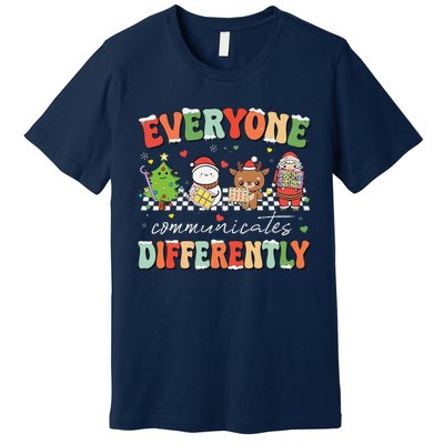 Everyone Communicates Differently Christmas Slp Sped Teacher Premium T-Shirt