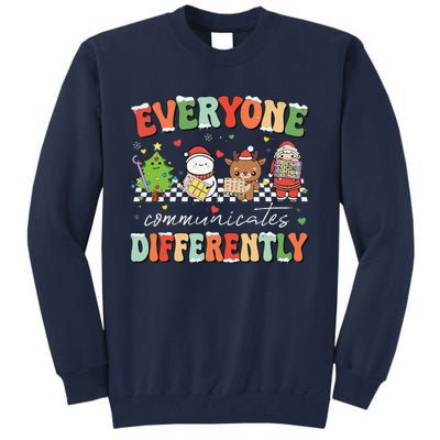 Everyone Communicates Differently Christmas Slp Sped Teacher Tall Sweatshirt