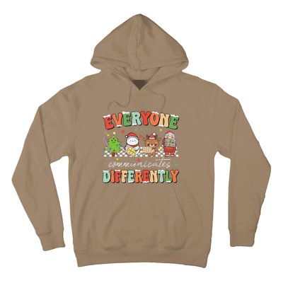 Everyone Communicates Differently Christmas Slp Sped Teacher Hoodie