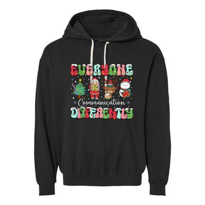 Everyone Communicates Differently Speech Therapy Christmas Garment-Dyed Fleece Hoodie