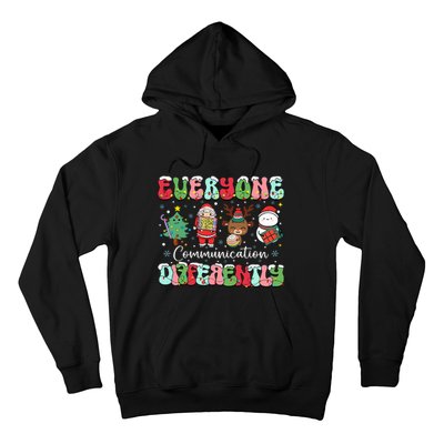 Everyone Communicates Differently Speech Therapy Christmas Hoodie