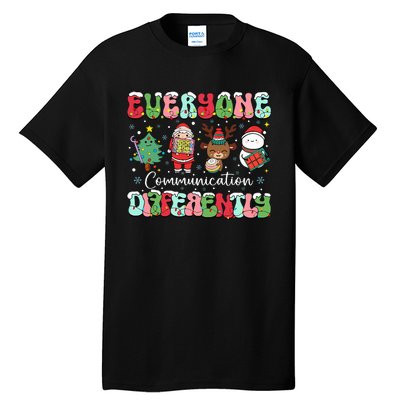 Everyone Communicates Differently Speech Therapy Christmas Tall T-Shirt