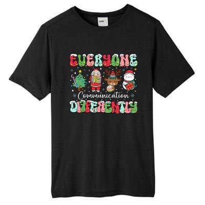 Everyone Communicates Differently Speech Therapy Christmas Tall Fusion ChromaSoft Performance T-Shirt