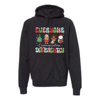 Everyone Communicates Differently Speech Therapy Christmas Premium Hoodie