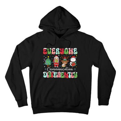 Everyone Communicates Differently Speech Therapy Christmas Tall Hoodie