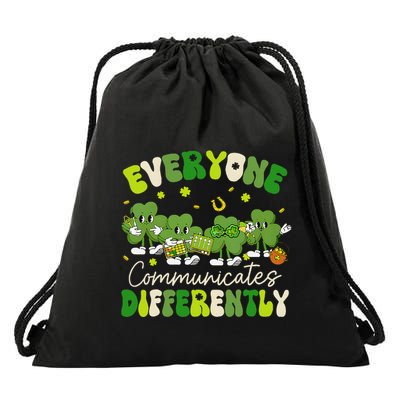 Everyone Communicates Differently Autism St Patrick Day Drawstring Bag
