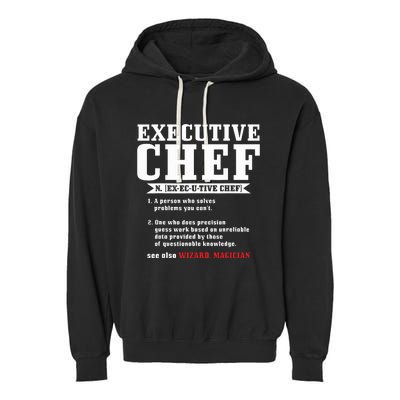 Executive Chef Definition Funny Chef Cook Cooking Garment-Dyed Fleece Hoodie