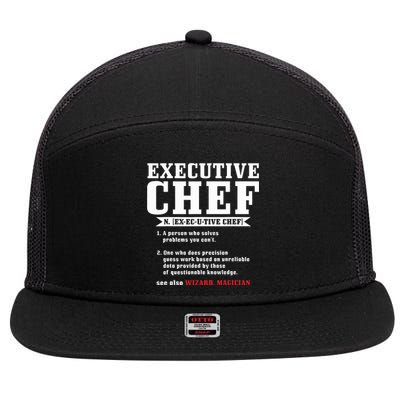 Executive Chef Definition Funny Chef Cook Cooking 7 Panel Mesh Trucker Snapback Hat