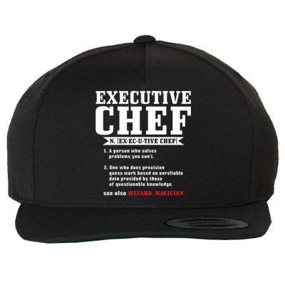 Executive Chef Definition Funny Chef Cook Cooking Wool Snapback Cap